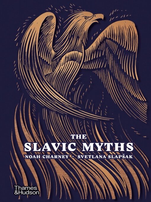 Title details for The Slavic Myths by Noah Charney - Wait list